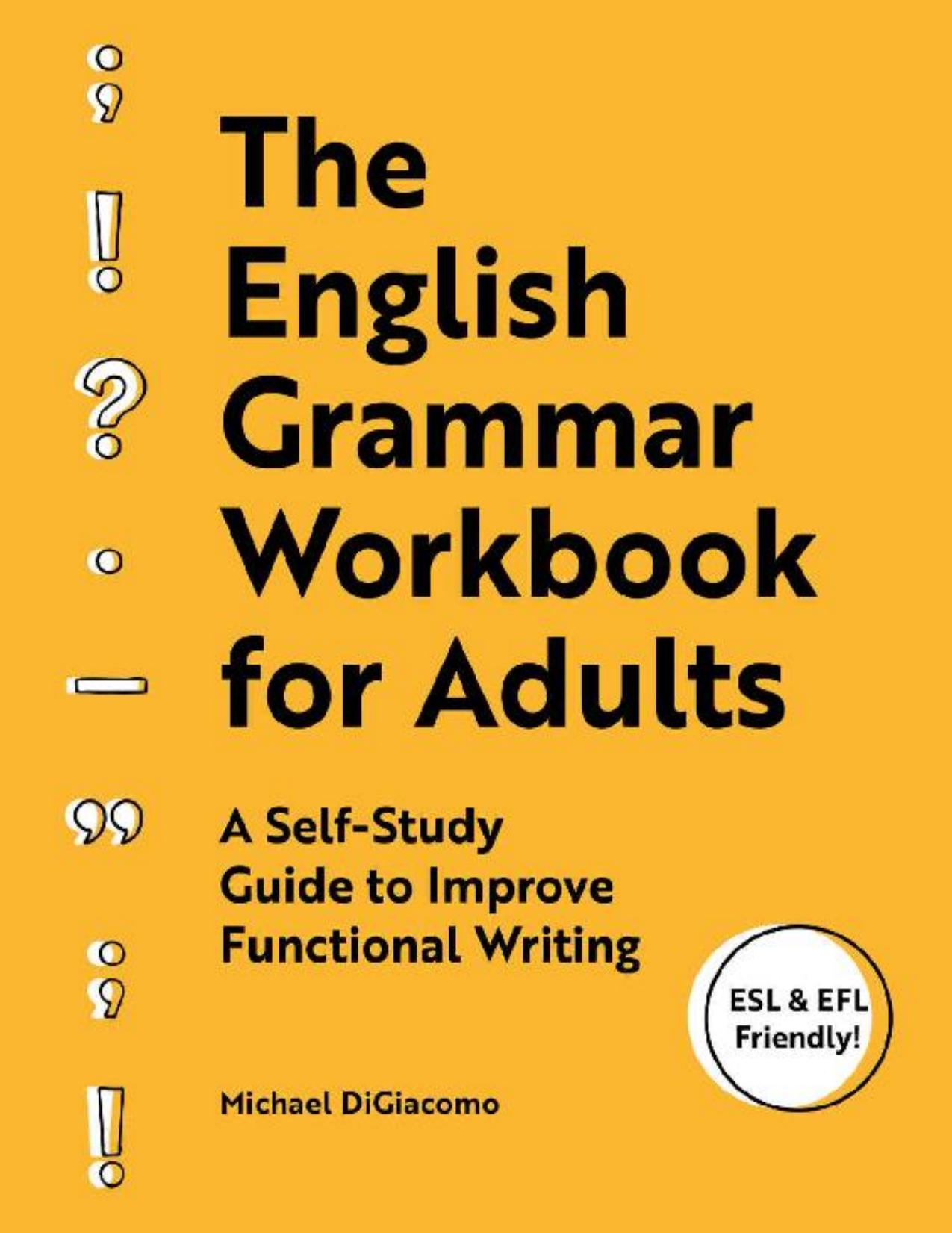 (eBook PDF)The English Grammar Workbook for Adults by Michael DiGiacomo