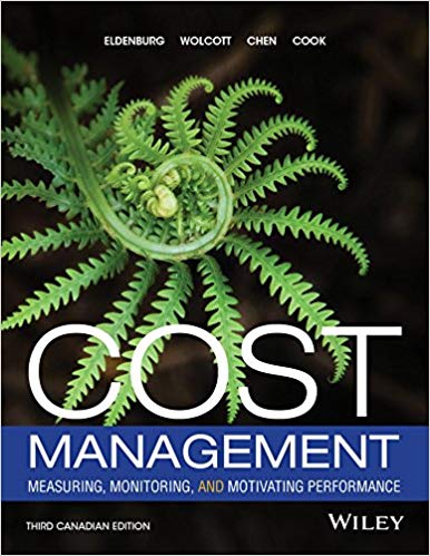 (eBook PDF)Cost Management - Measuring, Monitoring, and Motivating Performance, 3rd Canadian Edition