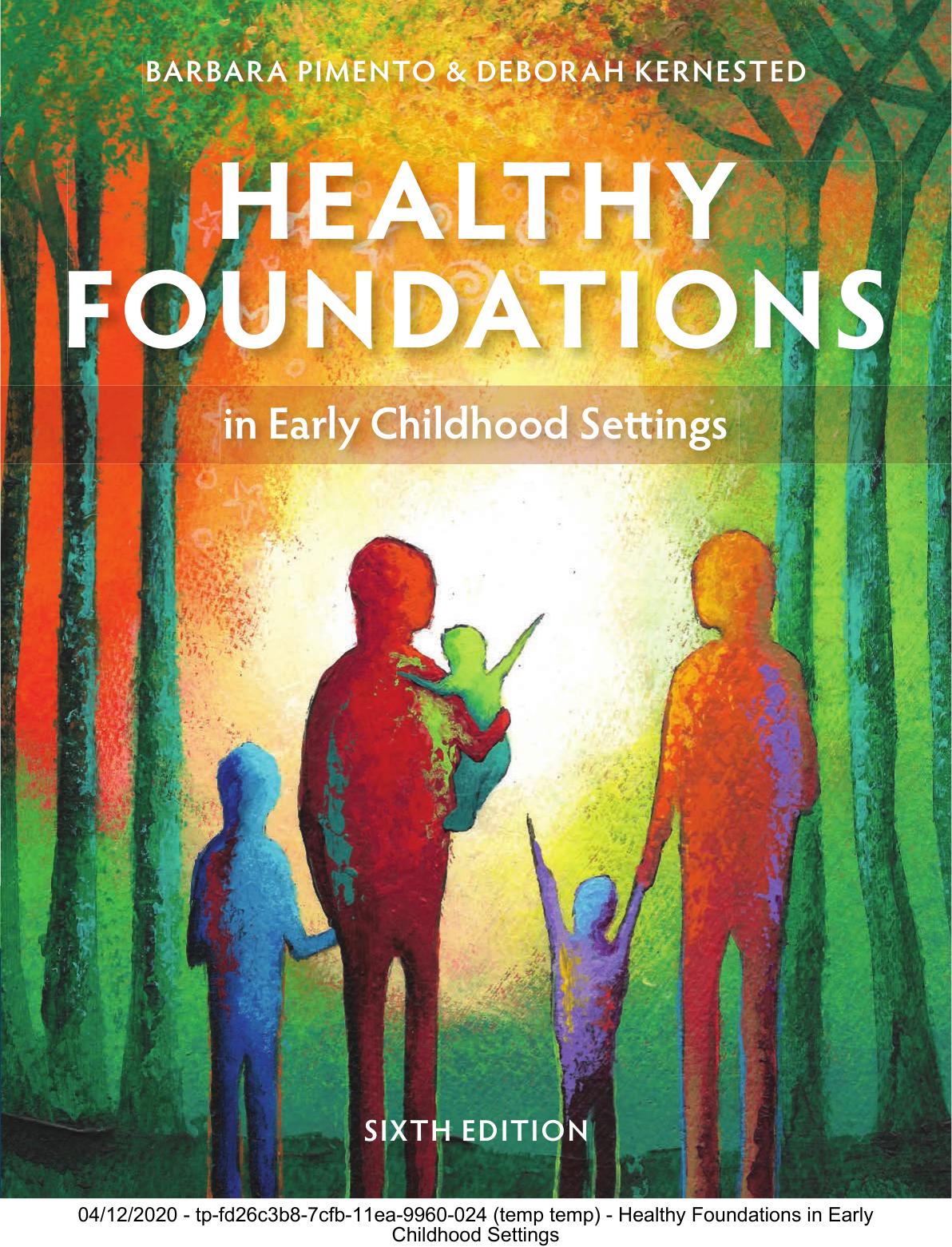 (eBook PDF)Healthy Foundations In Early Childhood Settings 6th Edition by Pimento,Kernested