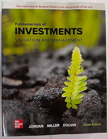 (eBook PDF)Fundamentals of Investments Valuation and Management 10th Edition  by Thomas Miller Steve Dolvin  Bradford D. Jordan 