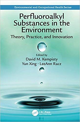 (eBook PDF)Perfluoroalkyl Substances in the Environment by David M. Kempisty , Yun Xing , LeeAnn Racz 