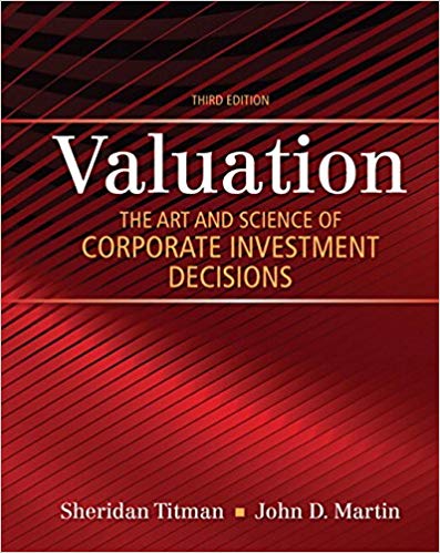 (eBook PDF)Valuation The Art and Science of Corporate Investment Decisions,3rd Edition by Sheridan Titman