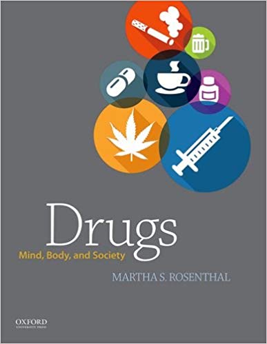 (eBook PDF)Drugs - Mind, Body, and Society  by Martha Rosenthal 