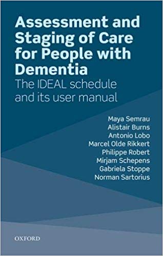 (eBook PDF)Assessment and Staging of Care for People with Dementia by Maya Semrau , Alistair Burns , Antonio Lobo 