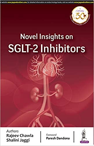 (eBook PDF)Novel Insights on SGLT-2 Inhibitors by Rajeev Chawla , Shalini Jaggi 