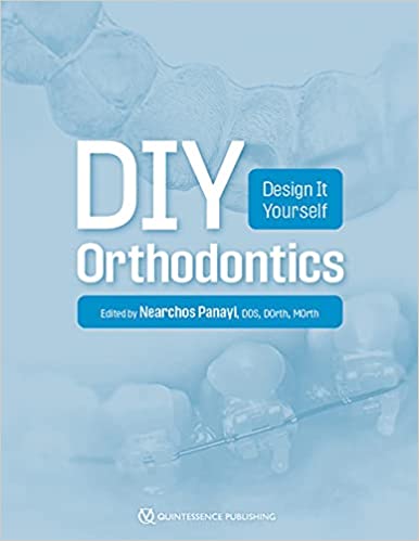 (eBook PDF)DIY Orthodontics Design It Yourself by Nearchos Panayi 