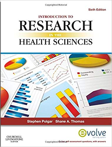 (eBook PDF)Introduction to Research in the Health Sciences, 6th Edition by Stephen Polgar BSc(Hons) MSc , Shane A. Thomas DipPubPol PhD MAPS 