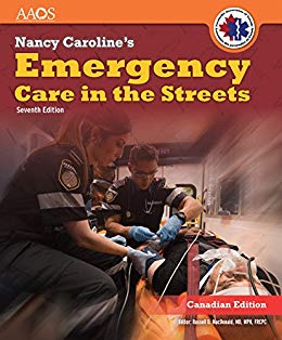 (eBook PDF)Nancy Caroline's Emergency Care in the Streets, Canadian 7th Edition by American Academy of Orthopaedic Surgeons (AAOS) , Nancy L. Caroline , Paramedic Association of Canada 