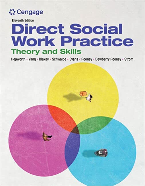 (eBook PDF)Direct Social Work Practice Theory and Skills 11th Edition by Dean H. Hepworth,Pa Der Vang