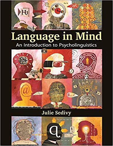 (eBook PDF)Language in Mind: An Introduction to Psycholinguistics by Julie Sedivy 