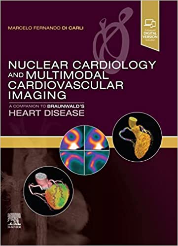 (eBook PDF)Nuclear Cardiology and Multimodal Cardiovascular Imaging, E-Book by Marcelo Fernando Di Carli 