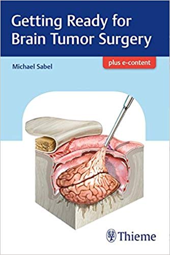 (eBook PDF)Getting Ready for Brain Tumor Surgery by Michael Sabel 