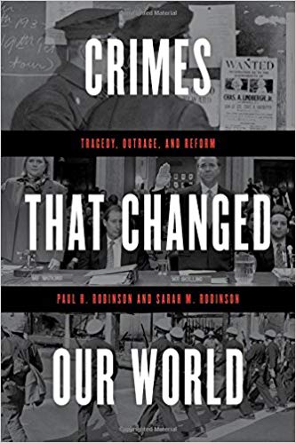 (eBook PDF)Crimes That Changed Our World by Paul H. Robinson , Sarah M. Robinson 