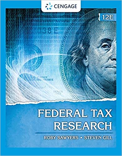 (eBook PDF)Federal Tax Research, Edition 12 by Steven Gill , RoSawyers 