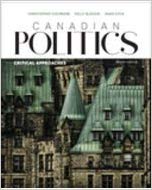 (eBook PDF)Canadian Politics - Critical Approaches, 8th Edition  by Christopher Cochrane , Kelly Blidook , Rand Dyck 