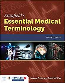(eBook PDF)Stanfield s Essential Medical Terminology, 5th Edition by Nanna Cross , Dana McWay 