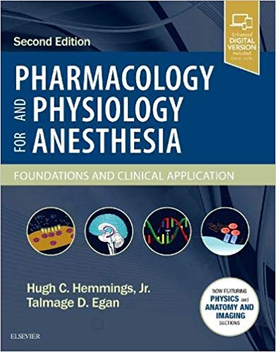 (eBook PDF)Pharmacology and Physiology for Anesthesia: Foundations and Clinical Application 2nd Edition by Hugh C. Hemmings BS MD PhD , Talmage D. Egan MD 