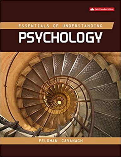 (eBook PDF)Essentials Of Understanding Psychology 6th Canadian Edition  by Robert S. Feldman Dean College of Social & Behavioral Sciences , Laura Cavanagh 