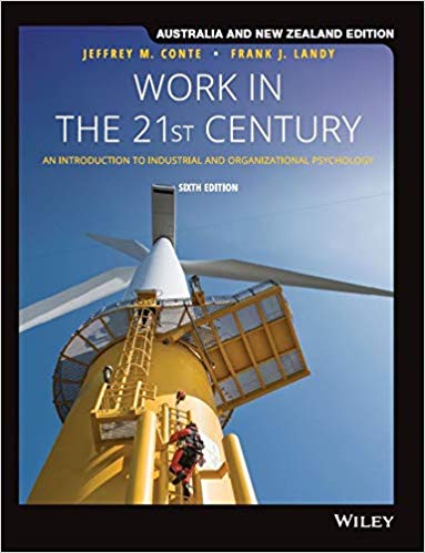 (eBook PDF)Work in the 21st Century An Introduction to Industrial and Organisation Psychology, 6th ANZ Edition  by Frank J. Landy , Jeffrey M. Conte 