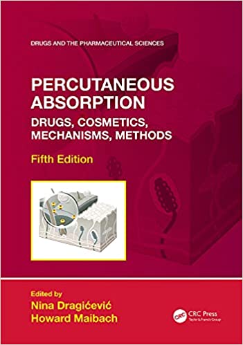 (eBook PDF)Percutaneous Absorption Drugs, Cosmetics, Mechanisms, Methods 5th Edition by Nina Dragićević , Howard Maibach 