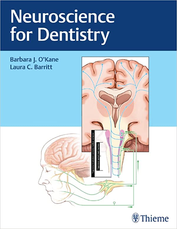 (eBook PDF)Neuroscience for Dentistry by Barbara J. O Kane , Laura C. Barritt 