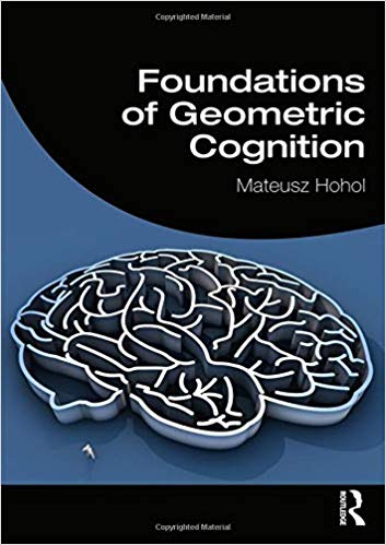 (eBook PDF)Foundations of Geometric Cognition  by Mateusz Hohol 