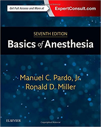 (eBook PDF)Basics of Anesthesia 7th Edition by Manuel Pardo MD , Ronald D. Miller MD MS 