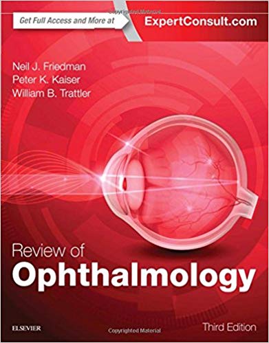 (eBook PDF)Review of Ophthalmology, 3rd Edition by Neil J. Friedman MD , Peter K. Kaiser MD , William B. Trattler MD 