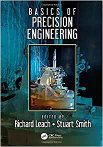 (eBook PDF)Basics of Precision Engineering by Richard Leach , Stuart T. Smith 