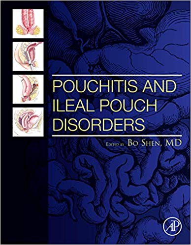 (eBook PDF)Pouchitis and Ileal Pouch Disorders: A Multidisciplinary Approach for Diagnosis and Management by Bo Shen M.D. 