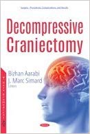 (eBook PDF)Decompressive Craniectomy by Bizhan Aarabi , Marc Simard 