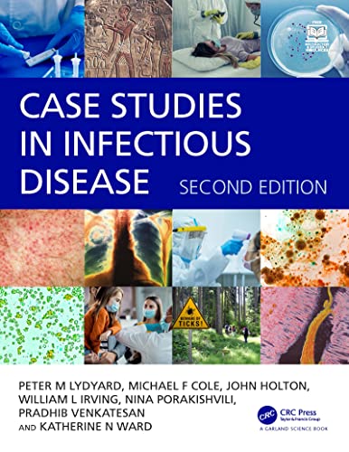 (eBook PDF)Case Studies in Infectious Disease 2nd Edition  by Peter Lydyard , Michael Cole , John Holton , Will Irving 