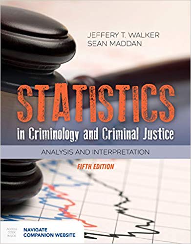 (eBook PDF)Statistics in Criminology and Criminal Justice Fifth Edition by Jeffery T. Walker , Sean Maddan 