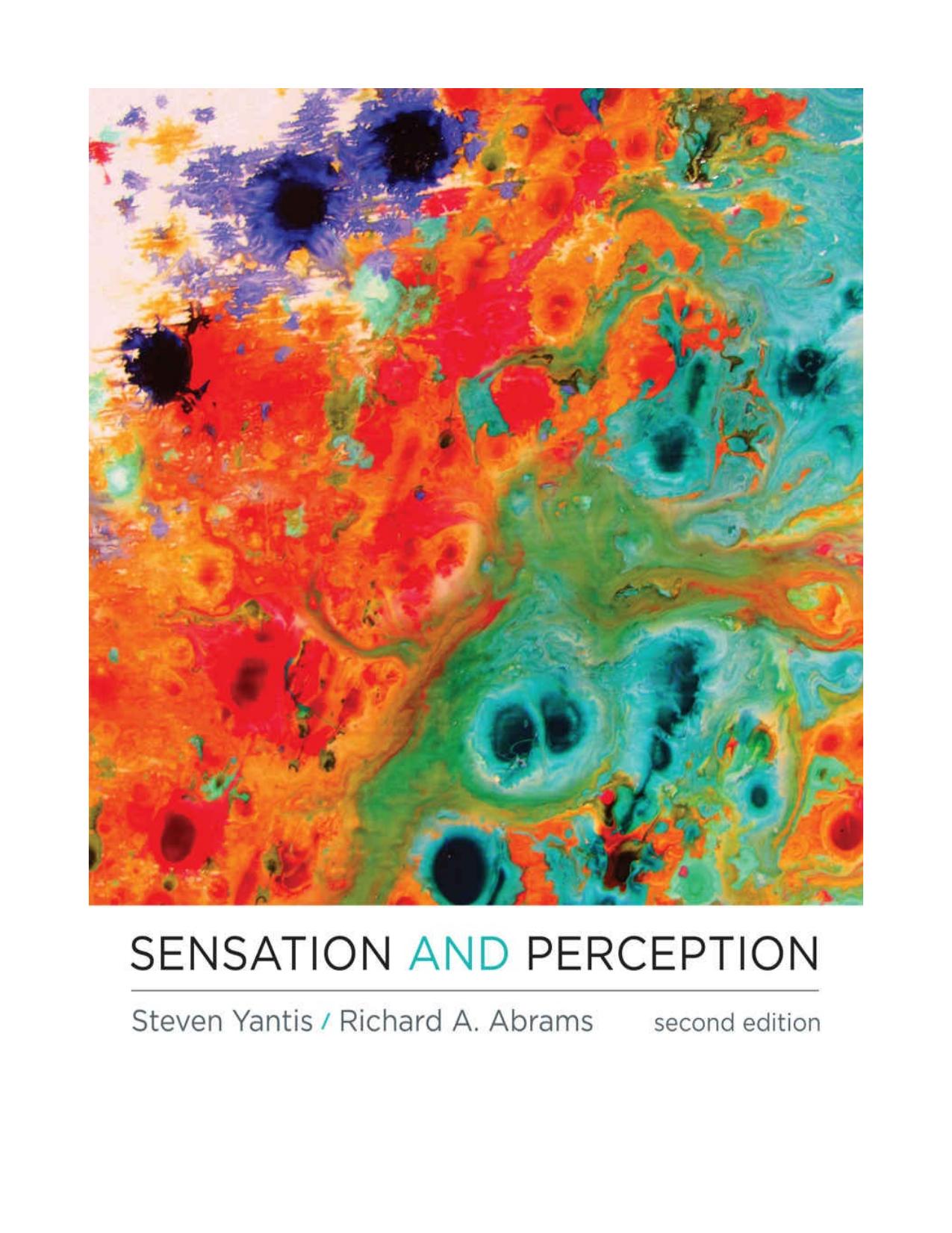 (eBook PDF)Sensation and Perception 2nd Edition by Steven Yantis,Richard Abrams