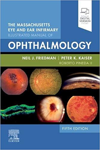 (eBook PDF)Massachusetts Eye and Ear Infirmary Illustrated Manual of Ophthalmology 5th by Neil J. Friedman MD , Peter K. Kaiser MD , Roberto Pineda II II MD 