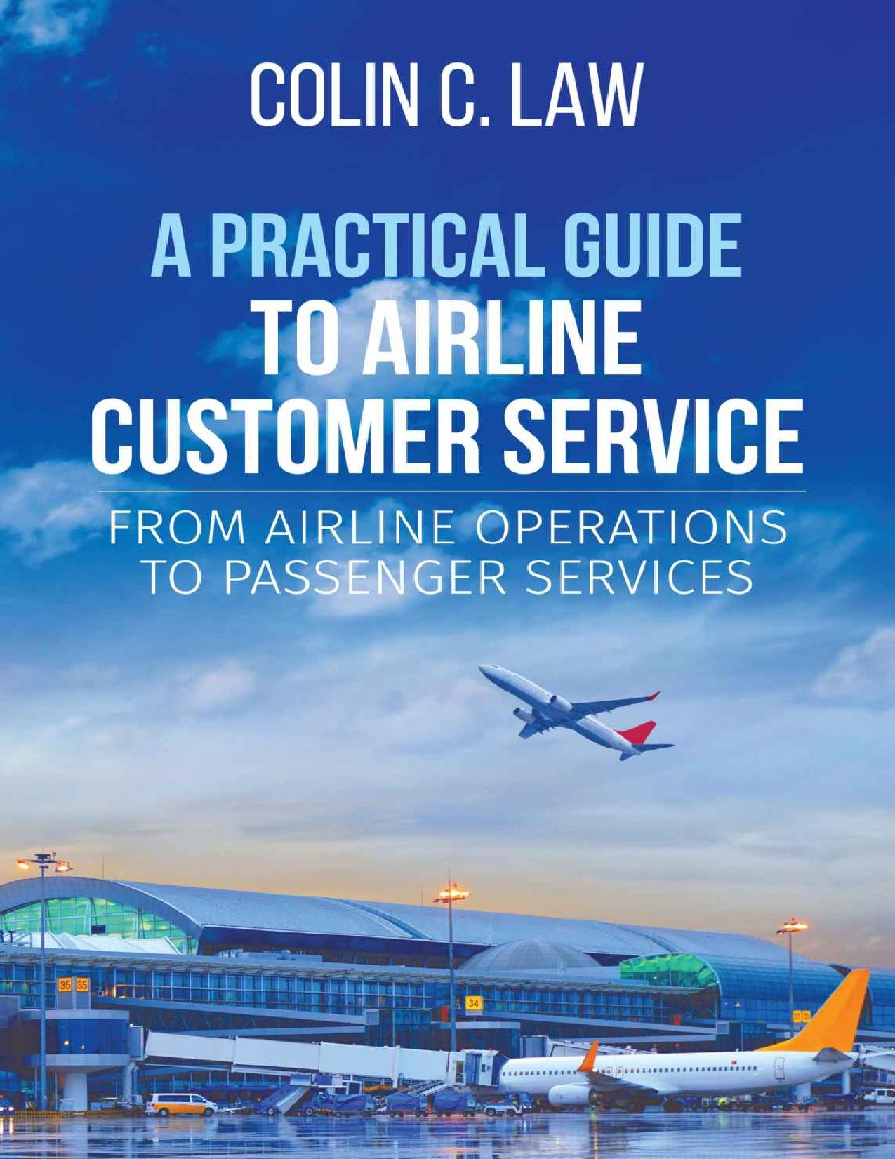 (eBook PDF)A Practical Guide to Airline Customer Service by Colin C.  Law