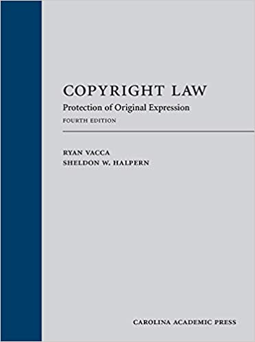 (eBook PDF)Copyright Law Protection of Original Expression 4e by Ryan Vacca , Sheldon Halpern 