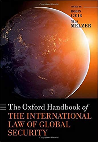 (eBook PDF)The Oxford Handbook of the International Law of Global Security by Robin Geiß , Nils Melzer 