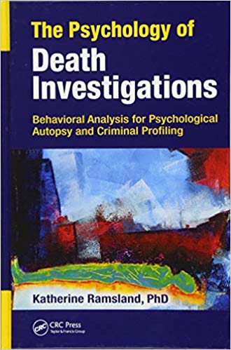 (eBook PDF)The Psychology of Death Investigations by Katherine Ramsland 