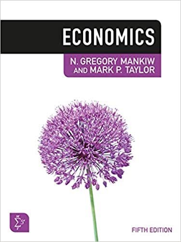 Test Bank for Economics 5th Edition by N. Gregory Mankiw; Mark P Taylor