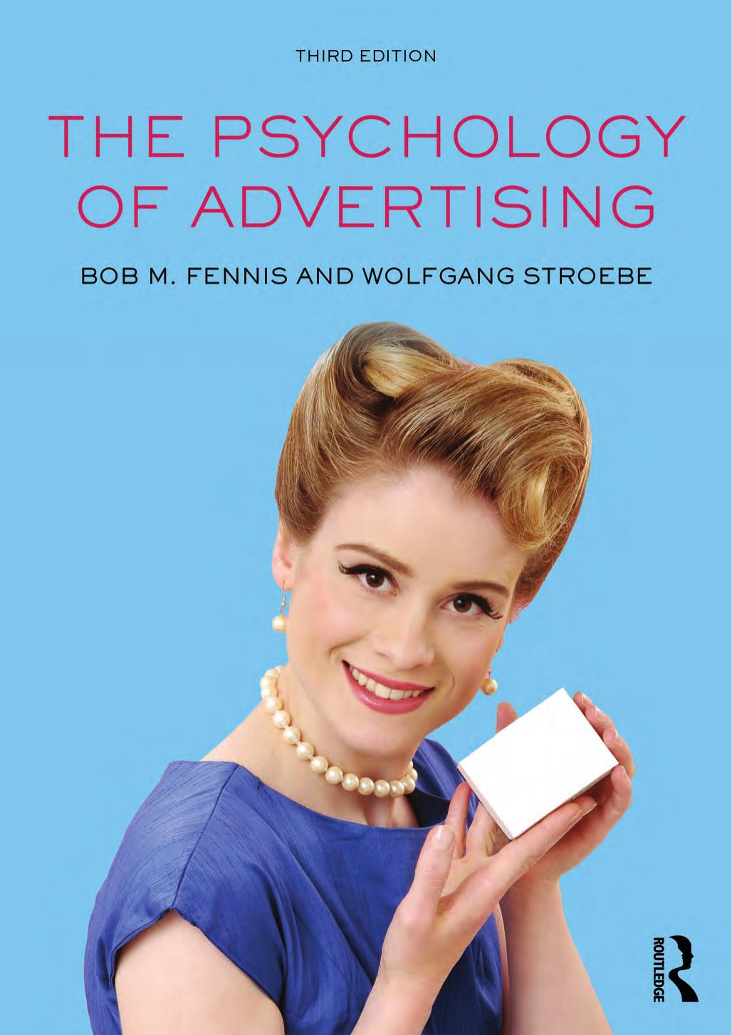 (eBook PDF)The Psychology of Advertising 3rd Edition by Bob M. Fennis,Wolfgang Stroebe