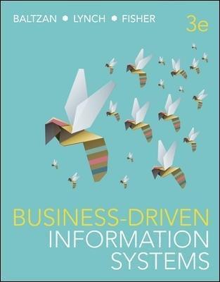 Business Driven Information Systems 3e by  Kathy Lynch