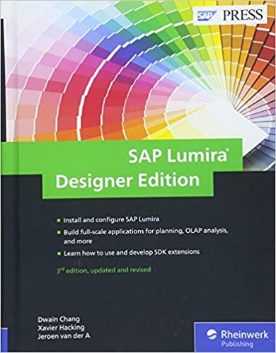 (eBook PDF)SAP Lumira, Designer Edition 3e by Dwain Chang , Xavier Hacking , Jeroen van der A 