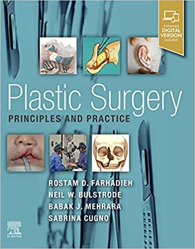 (eBook PDF)Plastic Surgery Principles and Practice 1st Edition by Rostam Farhadieh BSc(Med)(Hons) MBBS MD EBOPRASF FRACS(Plast) FRCS(Plast) , Neil Bulstrode BSc(Hons) MBBS MD FRCS(Plast) , Babak J. Mehrara MD 