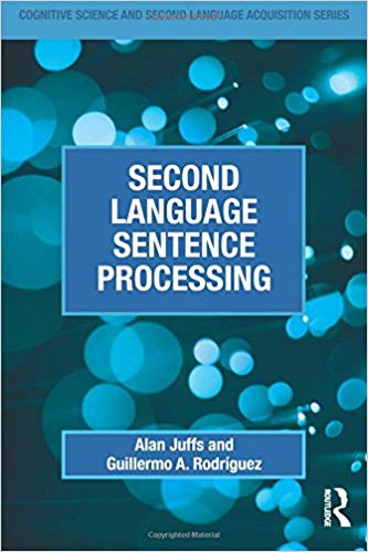 (eBook PDF)Second Language Sentence Processing by Alan Juffs , Guillermo A. Rodríguez 