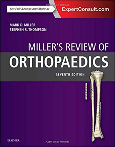 (eBook PDF)Miller s Review of Orthopaedics 7th by Mark D. Miller MD , Stephen R. Thompson MD MEd FRCSC 