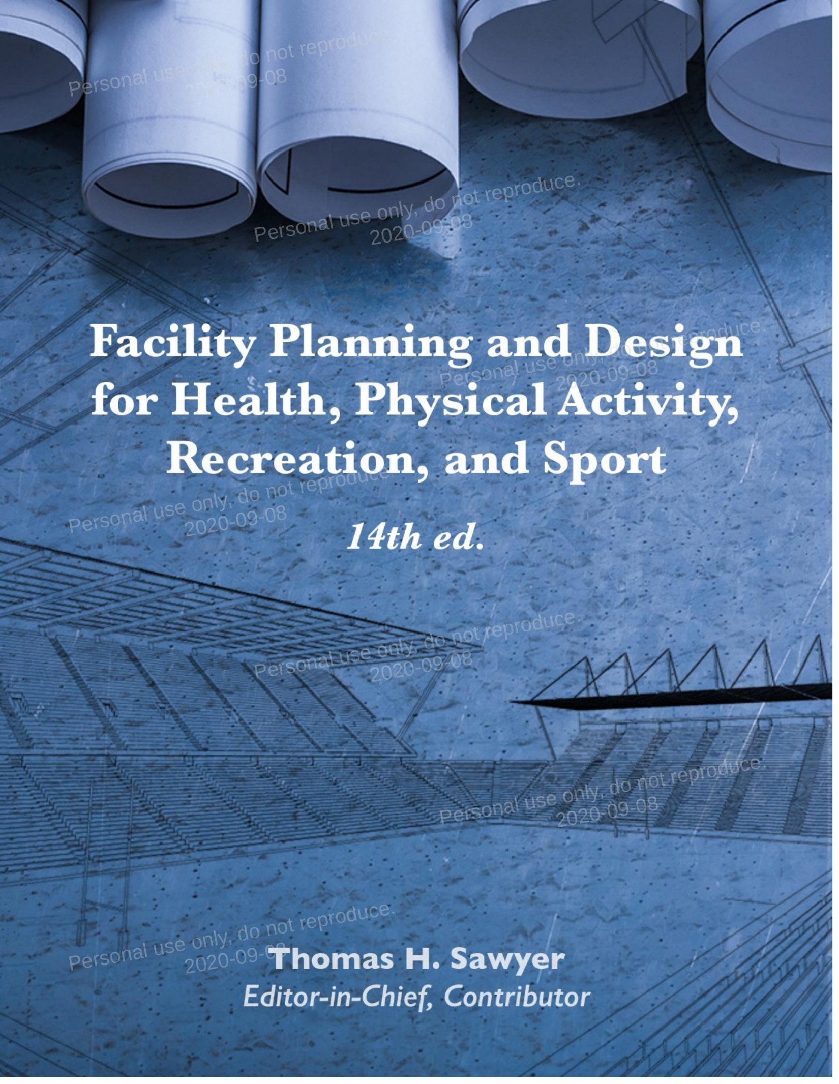 (eBook PDF)Facility Planning and Design for Health, Physical Activity, Recreation, and Sport by Dr. Thomas H. Sawyer