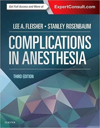 (eBook PDF)Complications in Anesthesia 3rd Edition by Lee A Fleisher MD FACC , Stanley H. Rosenbaum MD MA 