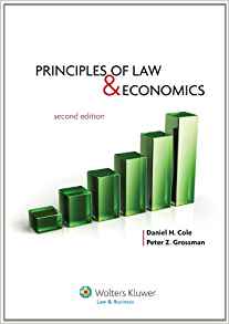 (eBook PDF)Principles of Law and Economics, 2nd Edition  by Daniel H. Cole , Peter Z. Grossman 