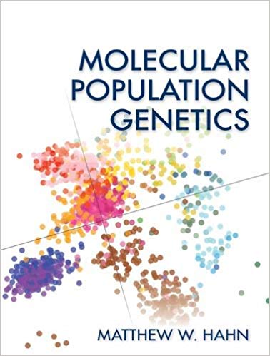 (eBook PDF)Molecular Population Genetics  by Matthew W. Hahn 